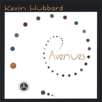 Kevin Hubbard : Avenues