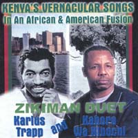 Kahoro wa Kibochi/Karlus Trapp : Kenya's Vernacular Songs