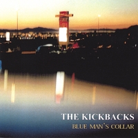 THE KICKBACKS: Blue Man's Collar