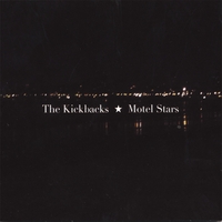 THE KICKBACKS: Motel Stars