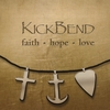 KICKBEND: faith.hope.love