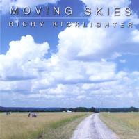Richy Kicklighter : Moving Skies