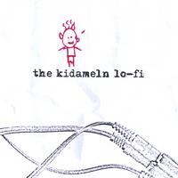 Kidameln : The Kidameln Lo-fi