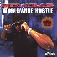 KID CRAB: Worldwide Hustle