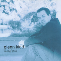Glenn Kidd : Aura Of Grace
