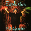 KID DYNAMITE: Explosion