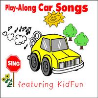 KidFun : Play-Along Car Songs