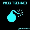 KIDS TECHNO: Greatest Hits
