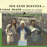 KAMAL IMANI FEATURING EASTERN PHILOSOPHY POETS: The Lost Scrolls