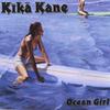 KIKA KANE: Ocean Girl