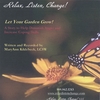 MARYANN KILDEBECK, LCSW: Let Your Garden Grow!