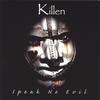 KILLEN: Speak No Evil