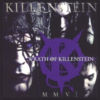 Killenstein : Wrath Of Killenstein MMVI