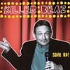 KILLER BEAZ: Save Up!