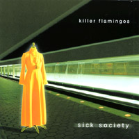 Killer Flamingos : Sick Society