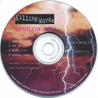 Killing Words : Epsilon EP