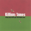 KASH KILLION/GREG JONES: Sting You With My Christmas Bee