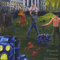 Kill The King : Punch Your Country