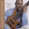 GREGORY KILPATRICK: Come On Over
