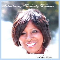 Kimberly Williams : Introducing Kimberly Williams/Set The Tone