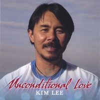 Kim Lee : Unconditional Love