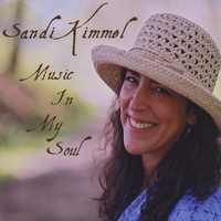 Sandi Kimmel : Music In My Soul