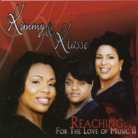 Kimmy & Klasse' : Reaching For the Love of Music