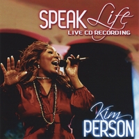 Kim Person - Speak Life