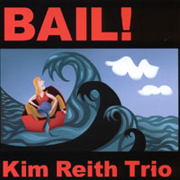 KIM REITH TRIO: Bail!