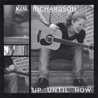 Kim Richardson : Up Until Now