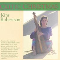 KIM ROBERTSON: Celtic Christmas