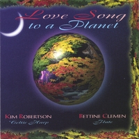 KIM ROBERTSON: Love Song to a Planet