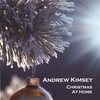 ANDREW KIMSEY: Christmas At Home