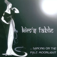 Kim's Fable : Dancing Under the Pale Moonlight...a limited edition EP