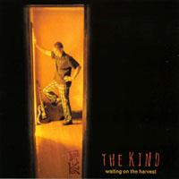 The Kind : Waiting on the Harvest