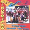 KINDERJAZZ: Swing Right Through This Town