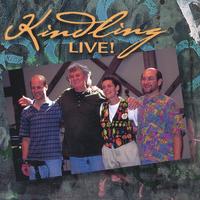 Kindling : Kindling Live!