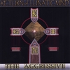 KING THE AGGRESSIVE: Return of the Lunatic Mind