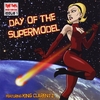 KING CLARENTZ: Day of the Supermodel