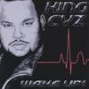 KING CYZ: Wake-Up