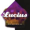 KING LUCIUS: Rebirth