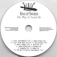 King Of Swords : The Way It Could Be