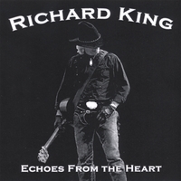 Richard King : Echoes From The Heart