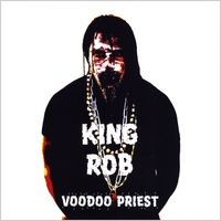 King Rob : Voodoo Priest