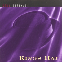 KINGS HAT: Soul Serenade