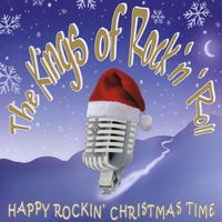 The Kings of Rock`n`Roll : Happy Rockin´ Christmas Time