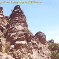 King Tet : Indian Canyons Meditations