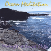 King Tet : Ocean Meditation - Midnight at Sunset Cliffs