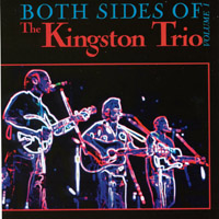 The Kingston Trio : Both Sides Of Volume 1