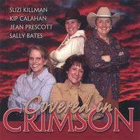 Kip Calahan-Suzi Killman-Jean Prescott-Sally Bates : Covered In Crimson